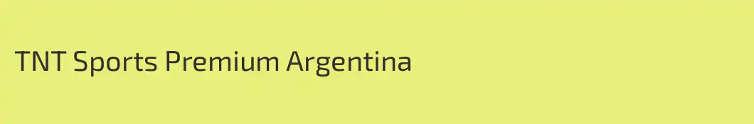 TNT Sports Premium Argentina 